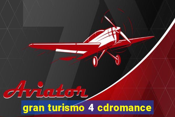 gran turismo 4 cdromance